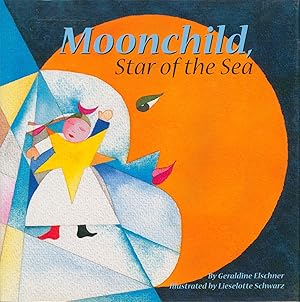 Immagine del venditore per Moonchild, Star of the Sea venduto da Bud Plant & Hutchison Books