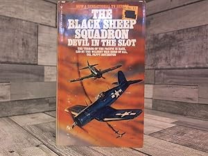 Immagine del venditore per The Black Sheep Squadron: Devil in the Slot venduto da Archives Books inc.