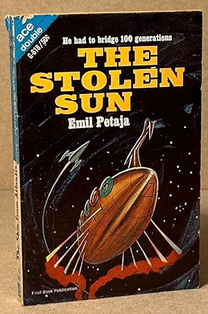 Bild des Verkufers fr The Stolen Sun _ The Ship from Atlantis zum Verkauf von San Francisco Book Company