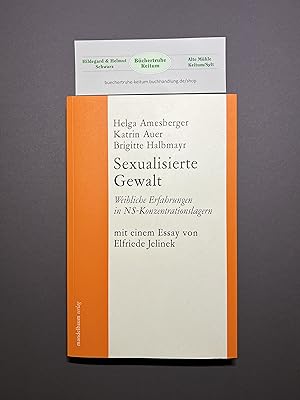 Seller image for Sexualisierte Gewalt: weibliche Erfahrungen in NS-Konzentrationslagern. for sale by Bchertruhe Keitum