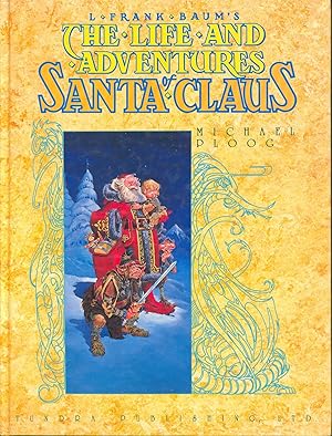 The Life and Adventures of Santa Claus