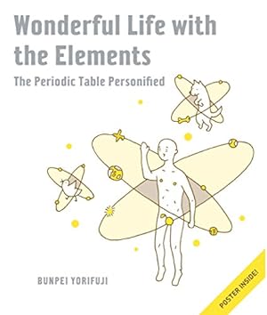 Seller image for Wonderful Life with the Elements: The Periodic Table Personified for sale by ZBK Books