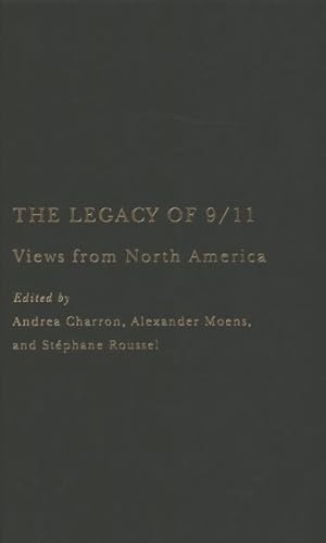 Seller image for Legacy of 9/11 : Views from North America for sale by GreatBookPrices