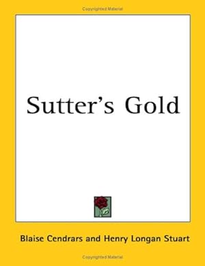Imagen del vendedor de Sutter's Gold a la venta por -OnTimeBooks-