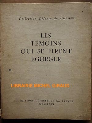 Les Témoins qui se firent égorger