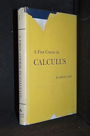 Seller image for A First Course in Calculus. With Supplementary Exercises for sale by Burton Lysecki Books, ABAC/ILAB