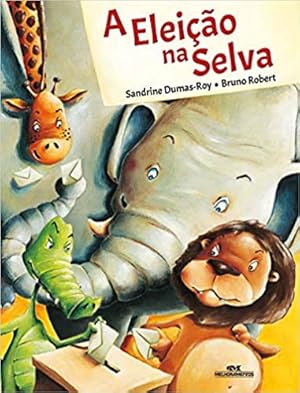 Seller image for A Eleição na Selva for sale by Livro Brasileiro