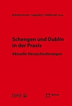 Immagine del venditore per Schengen und Dublin in der Praxis venduto da Rheinberg-Buch Andreas Meier eK