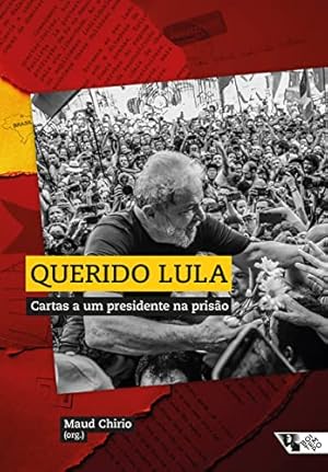 Bild des Verkufers fr Querido Lula: Cartas a um presidente na prisão zum Verkauf von Livro Brasileiro