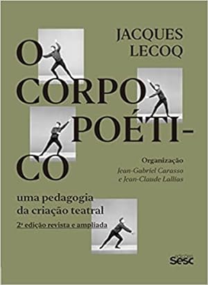 Seller image for O corpo po tico: Uma pedagogia da criação teatral for sale by Livro Brasileiro