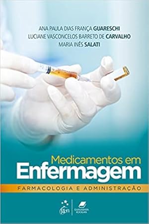 Seller image for Medicamentos em Enfermagem, Farmacologia e Administração for sale by Livro Brasileiro