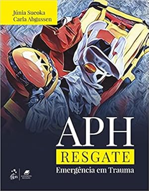 Seller image for APH - Resgate - Emergência em Trauma for sale by Livro Brasileiro