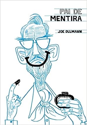 Imagen del vendedor de Pai de Mentira - Edição Com Bookplate Exclusivo Não Autografado a la venta por Livro Brasileiro