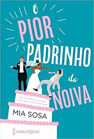 Immagine del venditore per O pior padrinho da noiva: (Sucesso do TikTok) venduto da Livro Brasileiro