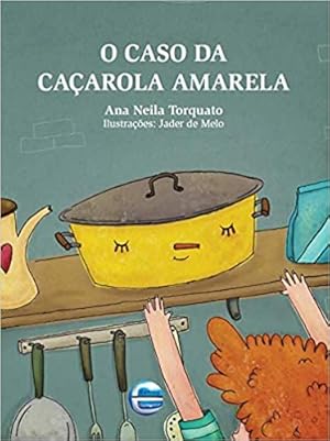 Seller image for O Caso da Caçarola Amarela for sale by Livro Brasileiro