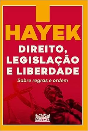 Seller image for Ver todas as 4 imagens Direito, legislação e liberdade: Sobre regras e ordem for sale by Livro Brasileiro