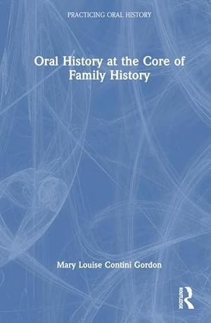 Seller image for Family Oral History Across the World for sale by AHA-BUCH GmbH