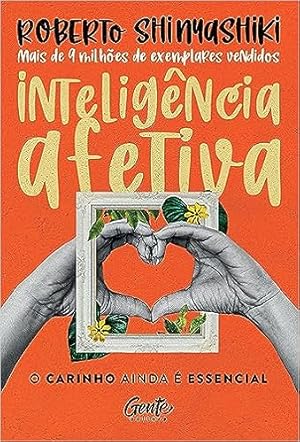 Imagen del vendedor de Inteligência afetiva: O carinho ainda  essencial a la venta por Livro Brasileiro