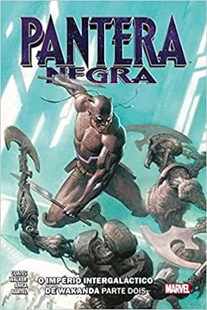 Seller image for Pantera Negra. O Imp rio Intergaláctico de Wakanda Volume 2 for sale by Livro Brasileiro