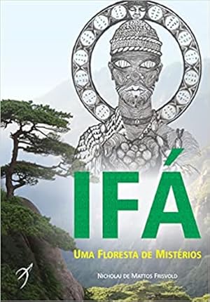 Seller image for Ifá: Uma floresta de mist rios for sale by Livro Brasileiro