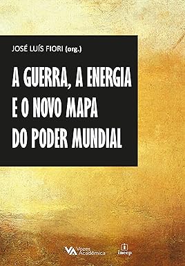 Seller image for A guerra, a energia e o novo mapa do poder mundial for sale by Livro Brasileiro