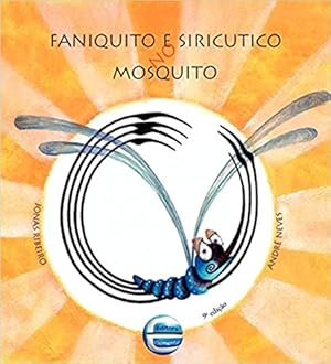 Seller image for Faniquito e Siricutico no Mosquito for sale by Livro Brasileiro