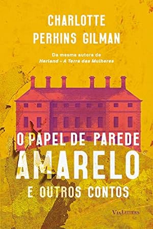 Seller image for O Papel de Parede Amarelo e Outros Contos for sale by Livro Brasileiro