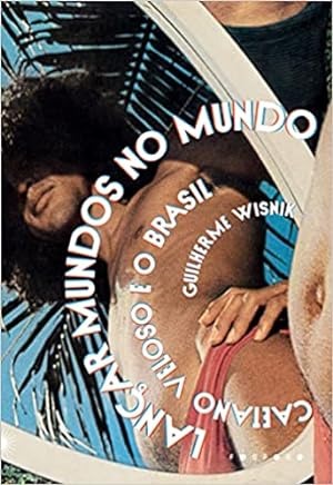 Seller image for Lançar mundos no mundo: Caetano Veloso e o Brasil for sale by Livro Brasileiro