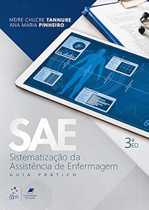 Seller image for SAE - Sistematização da Assistência de Enfermagem - Guia Prático for sale by Livro Brasileiro