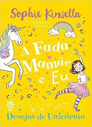 Seller image for A fada mamãe e eu: Desejos de unic rnio (Vol. 3) for sale by Livro Brasileiro
