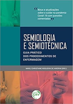 Seller image for Semiologia e semiot cnica: guia prático dos procedimentos de enfermagem for sale by Livro Brasileiro