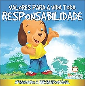 Seller image for Valores Para a Vida Toda. Responsabilidade for sale by Livro Brasileiro