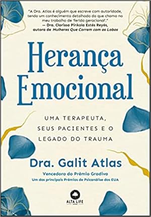 Seller image for Herança emocional: uma terapeuta, seus pacientes e o legado do trauma for sale by Livro Brasileiro