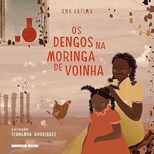 Seller image for Os dengos na moringa de Voinha for sale by Livro Brasileiro