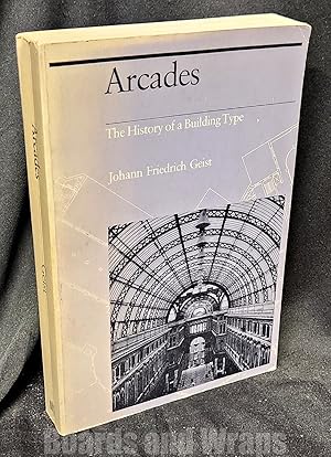 Arcades The History of a Building Type