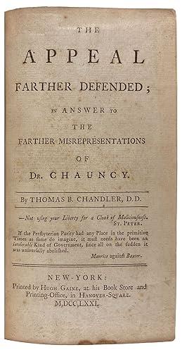 Imagen del vendedor de The Appeal Farther Defended; In Answer to the Farther Misrepresentations of Dr. Chauncy a la venta por Donald A. Heald Rare Books (ABAA)