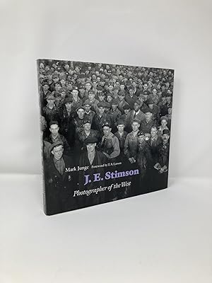 Imagen del vendedor de J. E. Stimson: Photographer of the West a la venta por Southampton Books