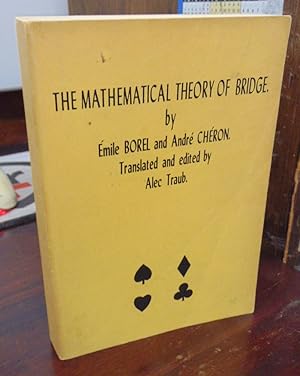 Imagen del vendedor de The Mathematical Theory of Bridge a la venta por Atlantic Bookshop