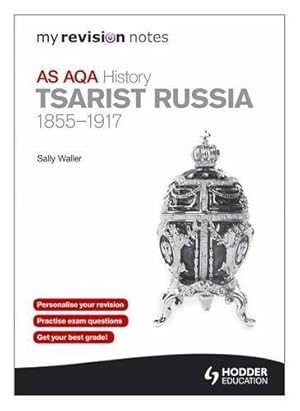 Seller image for My Revision Notes AQA AS History: Tsarist Russia 1855-1917 for sale by WeBuyBooks 2