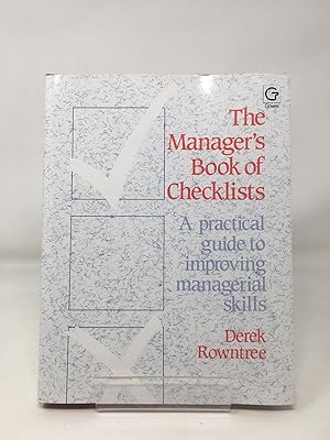 The Manager's Book of Checklists: A Practical Guide to Improve Your Managerial Skills