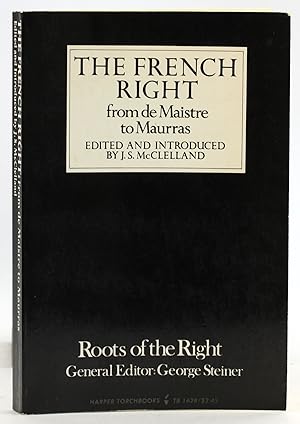 Imagen del vendedor de THE FRENCH RIGHT: From De Maistre to Maurras a la venta por Arches Bookhouse