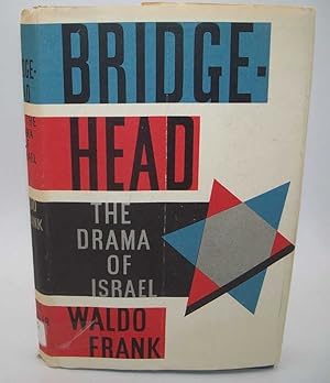 Bild des Verkufers fr Bridgehead: The Drama of Israel zum Verkauf von Easy Chair Books