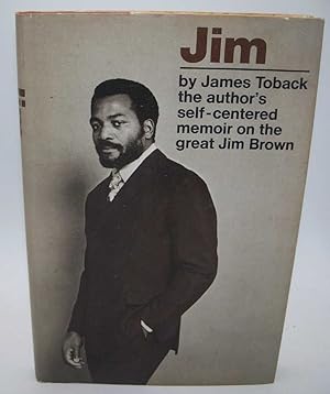 Immagine del venditore per Jim: The Author's Self-Centered Memoir on the Great Jim Brown venduto da Easy Chair Books