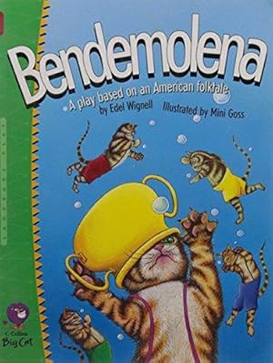 Seller image for Bendemolena: This play about a kitten is based on an American folktale. (Collins Big Cat): Band 14/Ruby for sale by WeBuyBooks 2