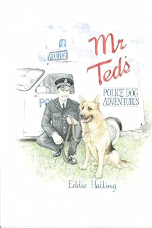 Seller image for Mr Ted's Police Dog Adventures for sale by WeBuyBooks 2