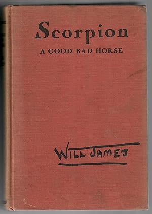 Seller image for Scorpion; A Good Bad Horse for sale by Robin Bledsoe, Bookseller (ABAA)