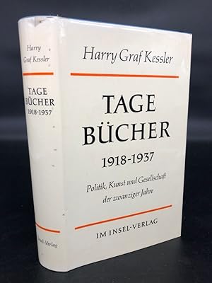 Seller image for Tagebcher 1918-1937. Politik, Kunst und Gesellschaft der zwanziger Jahre. for sale by Antiquariat an der Linie 3