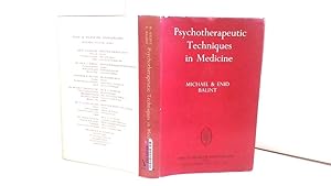 Seller image for Psychotherapeutic Techniques in Medicine (Mind.& Medicine Monograph) for sale by Goldstone Rare Books