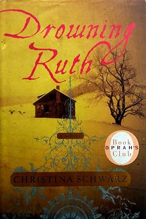 Imagen del vendedor de Drowning Ruth: A Novel a la venta por Kayleighbug Books, IOBA