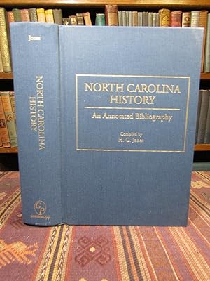North Carolina History: An Annotated Bibliography (Bibliographies of the States of the United Sta...